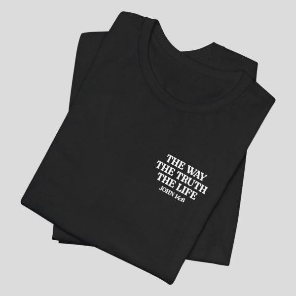 Christian Inspirational T-Shirt - The Way The Truth The Life Tee