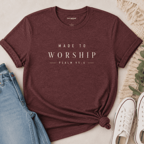 Made to Worship T-Shirt – Psalm 95:6 Christian Tee - Back view