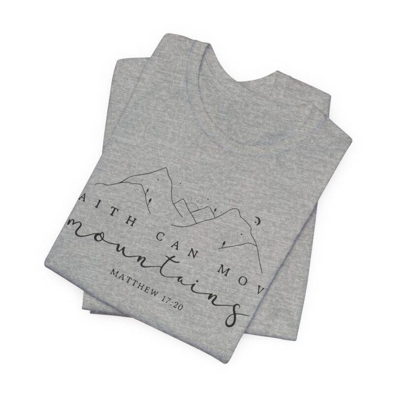 Faith Can Move Mountains T-Shirt – Matthew 17:20 - Image 10