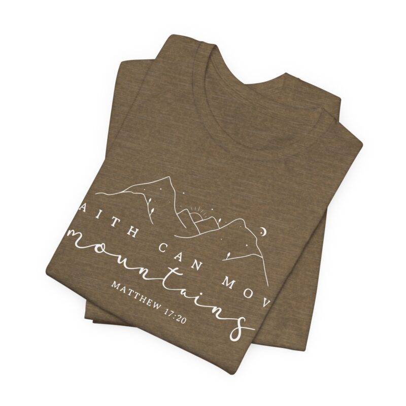 Faith Can Move Mountains T-Shirt – Matthew 17:20 - Image 6