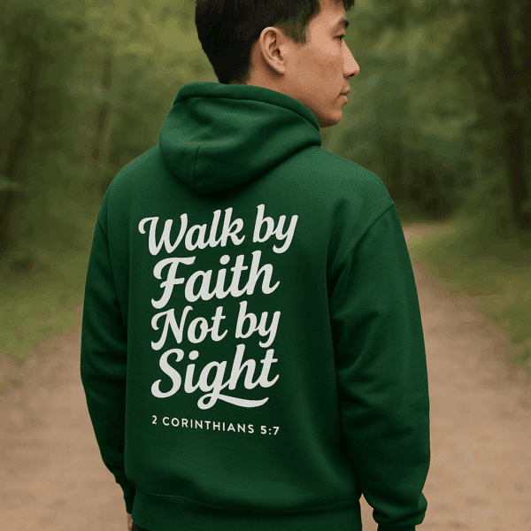 Walk by Faith Hoodie – With Verse - Back view