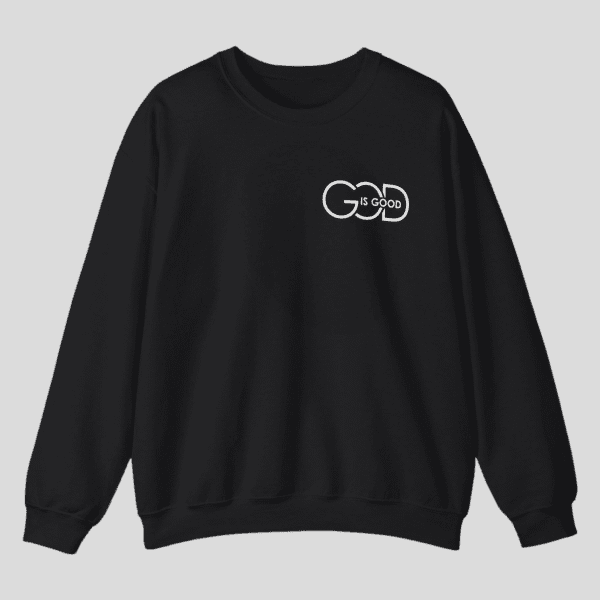 God Is Good Crewneck Sweatshirt (Gildan 18000) - Back view