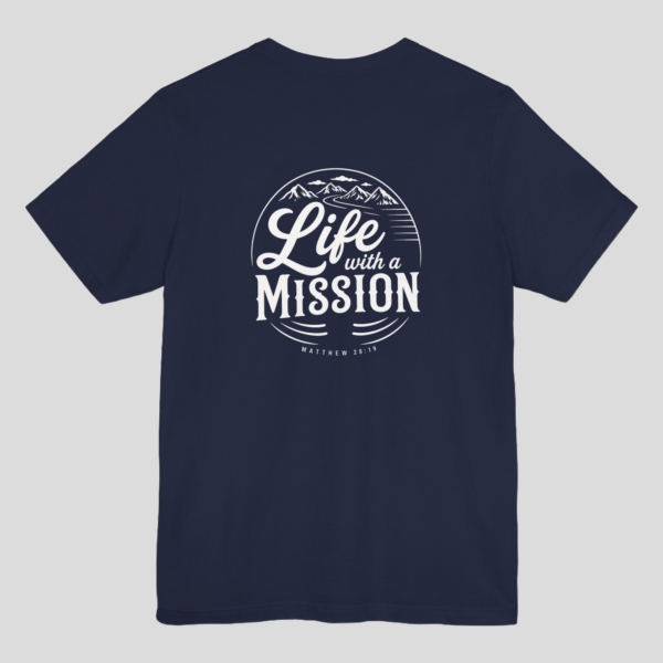 Life With a Mission Shirt | Matthew 28:19 Christian Graphic Tee
